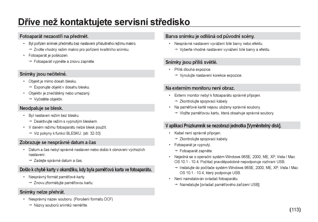 Samsung EC-I100ZSBA/E3, EC-I100ZABA/E3 manual Fotoaparát je poškozen Fotoaparát vypněte a znovu zapněte 