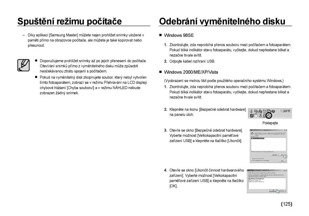 Samsung EC-I100ZSBA/E3, EC-I100ZABA/E3 manual Odebrání vyměnitelného disku, Windows 98SE, Windows 2000/ME/XP/Vista 