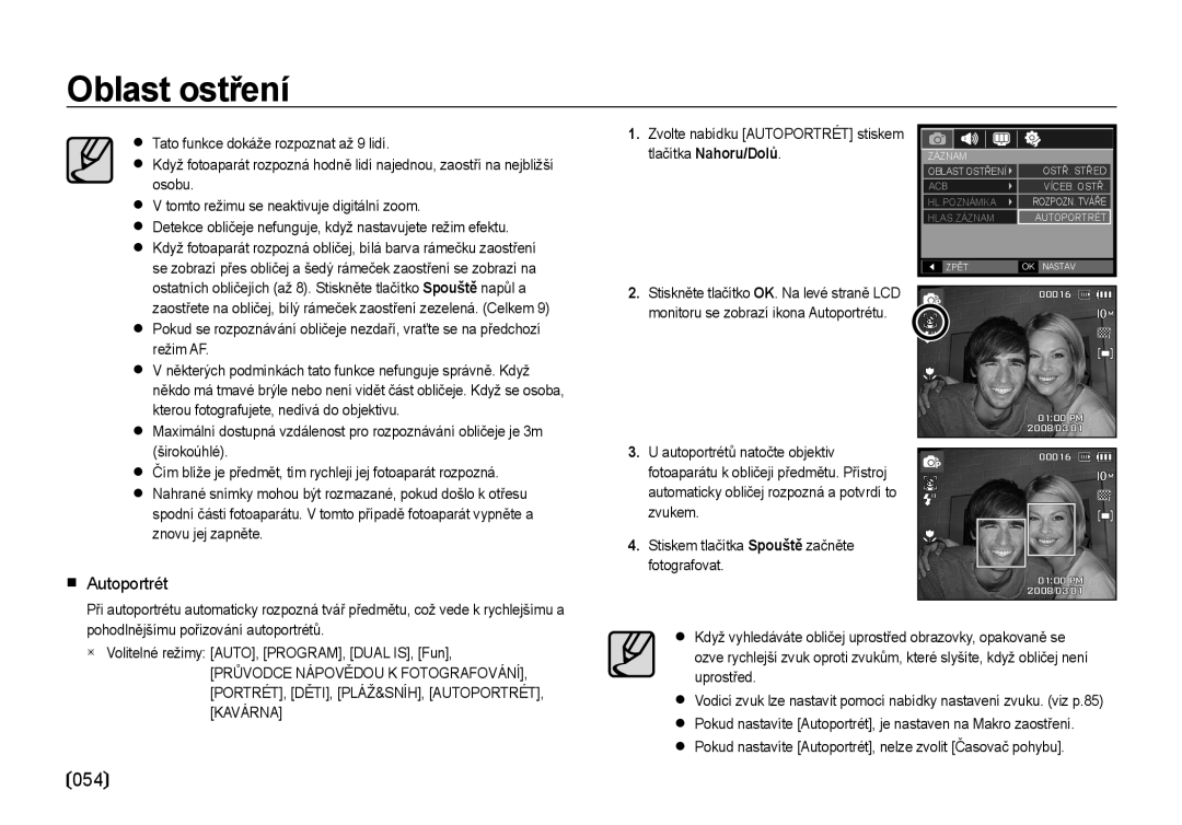 Samsung EC-I100ZABA/E3, EC-I100ZSBA/E3 manual Autoportrét, Některých podmínkách tato funkce nefunguje správně. Když 