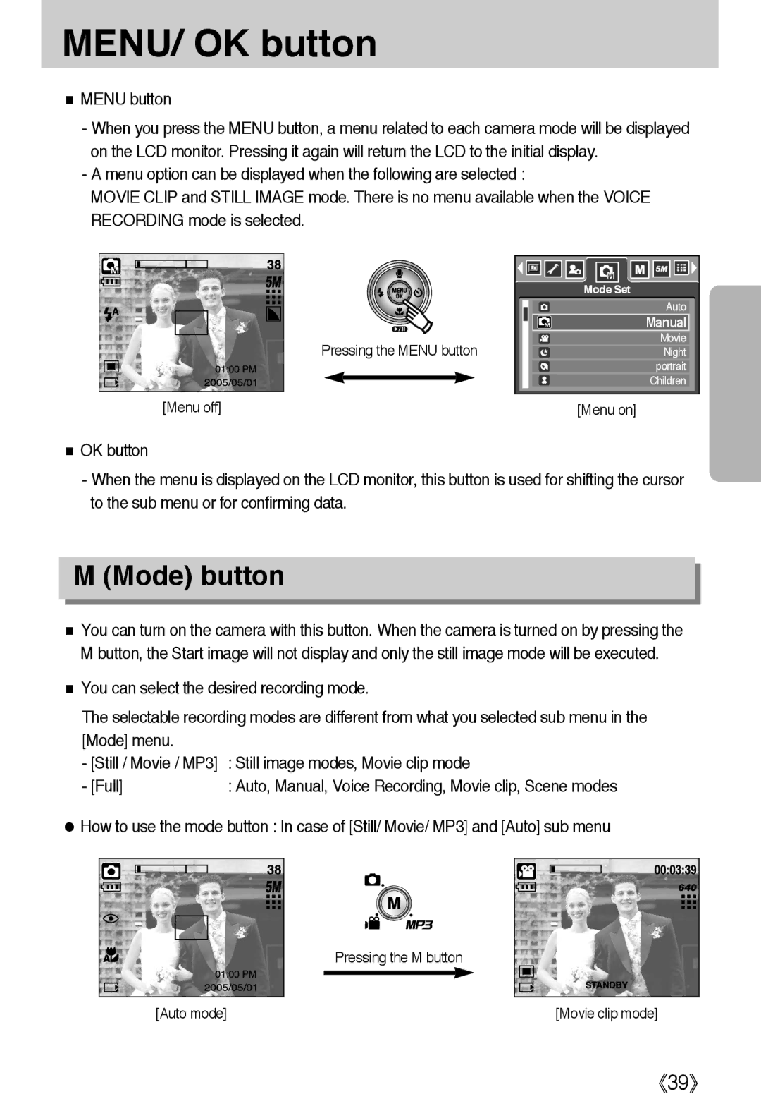 Samsung EC-I50ZZRBA/E1, EC-I50ZZBBA/FR MENU/ OK button, Mode button, Menu button, Still image modes, Movie clip mode, Full 