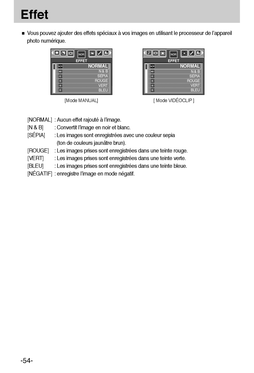 Samsung EC-I50ZZBBA/FR manual Effet, Ton de couleurs jaunâtre brun, Rouge, Bleu, Négatif enregistre l’image en mode négatif 