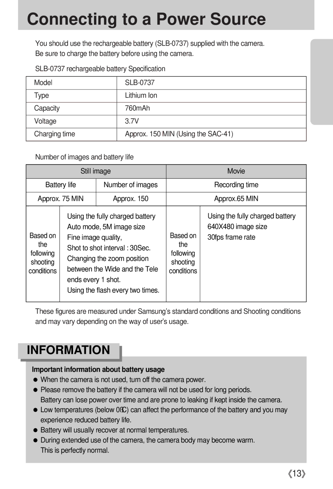 Samsung EC-I5ZZZSBA/E1, EC-I5ZZZRBA/US Still image Movie, Auto mode, 5M image size 640X480 image size, Fine image quality 