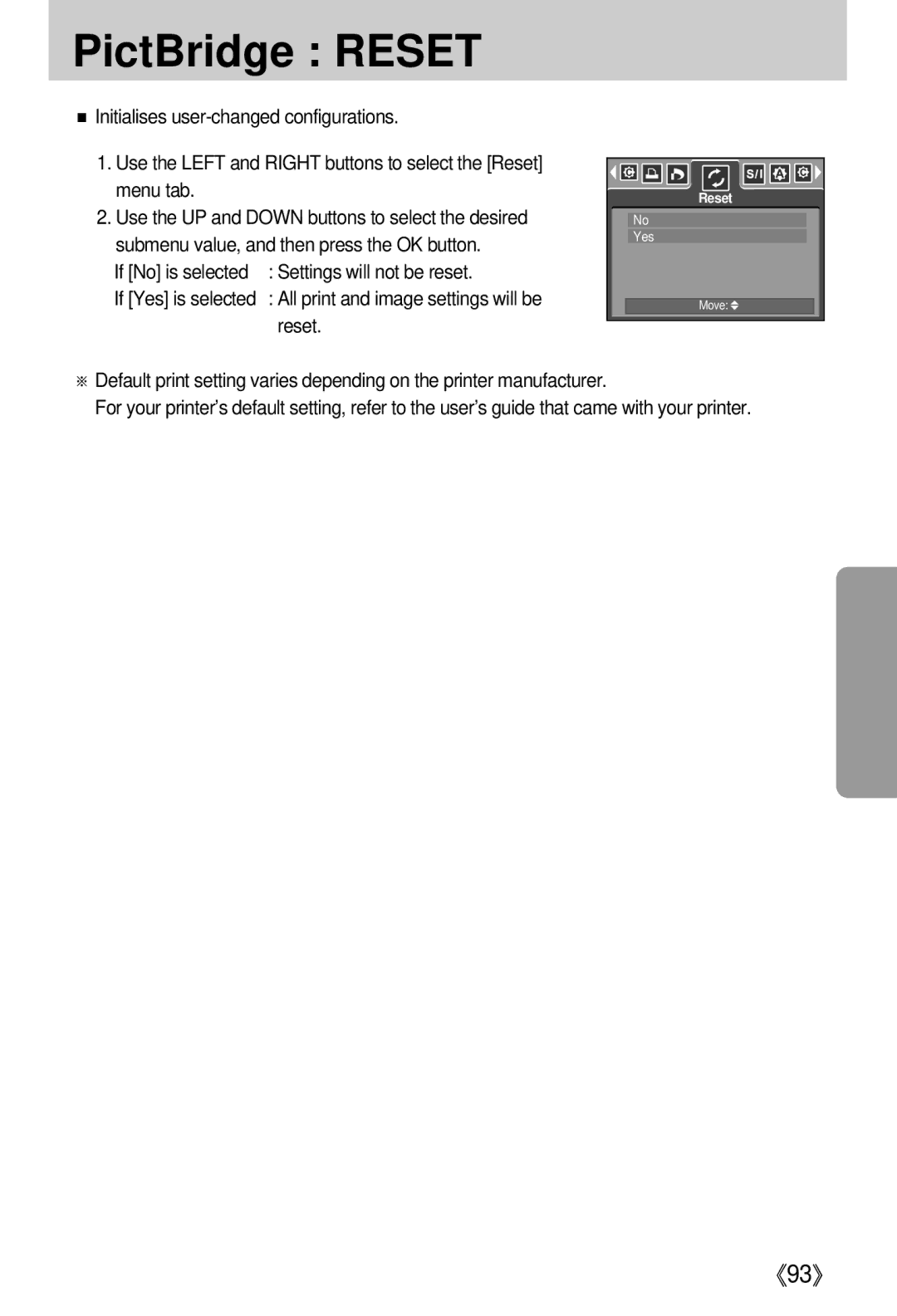 Samsung EC-I5ZZZBBA/FR, EC-I5ZZZRBA/US, EC-I5ZZZSBB/GB manual PictBridge Reset, If No is selected Settings will not be reset 