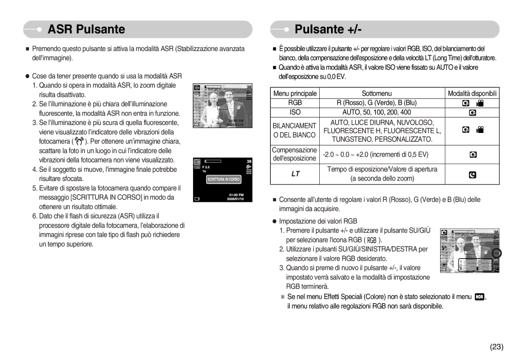 Samsung EC-I6ZZZBBB/DE manual ASR Pulsante, Pulsante +, AUTO, Luce DIURNA, Nuvoloso Fluorescente H, Fluorescente L 