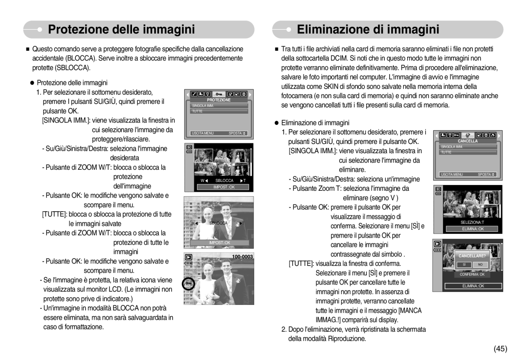 Samsung EC-I6ZZZBBB/DE, EC-I6ZZZBBB/E1 manual Protezione delle immagini, Eliminazione di immagini 