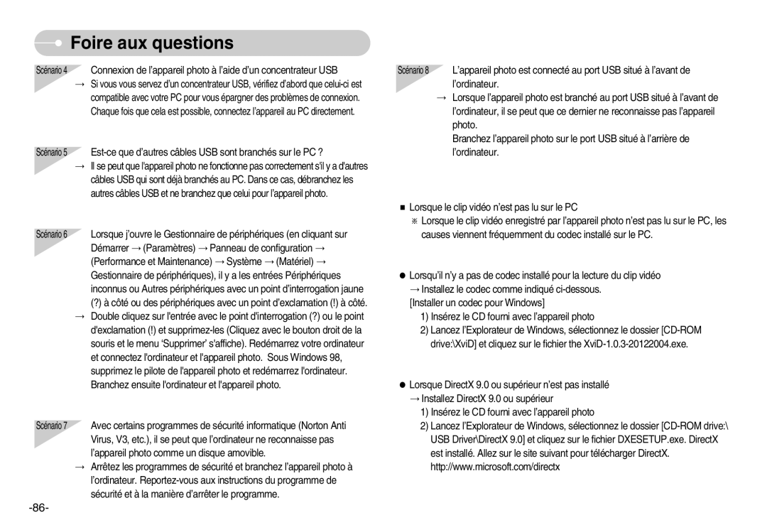 Samsung EC-I6ZZZBBA/FR, EC-I6ZZZSBB/FR, EC-I6ZZZBBB/FR manual Est-ce que d’autres câbles USB sont branchés sur le PC ? 