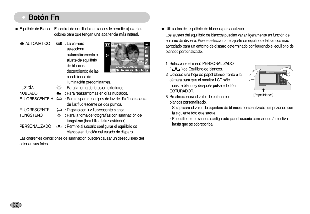 Samsung EC-I70ZZBBD/SP manual BB Automático, Luz Día, Nublado, Fluorescente H, Fluorescente L, Tungsteno, Personalizado 