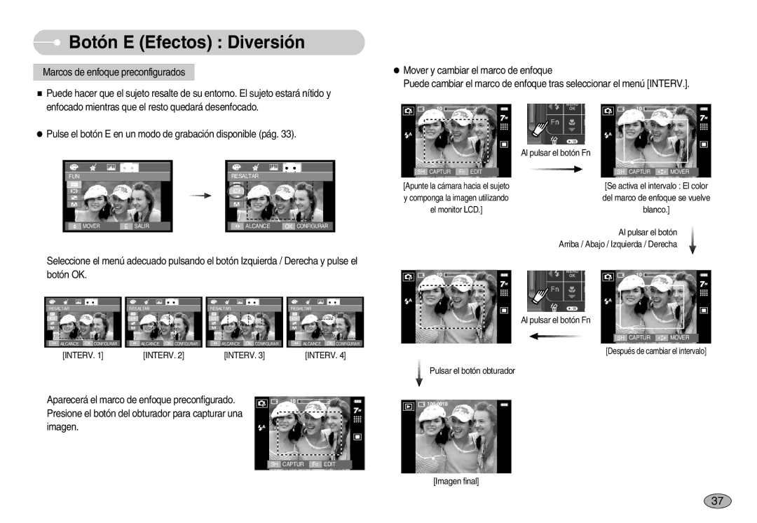 Samsung EC-I70ZZSBD/AS, EC-I70ZZGBC/E1, EC-I70ZZSBA/DE, EC-I70ZZSBD/SP manual Botón E Efectos Diversión, Al pulsar el botón Fn 