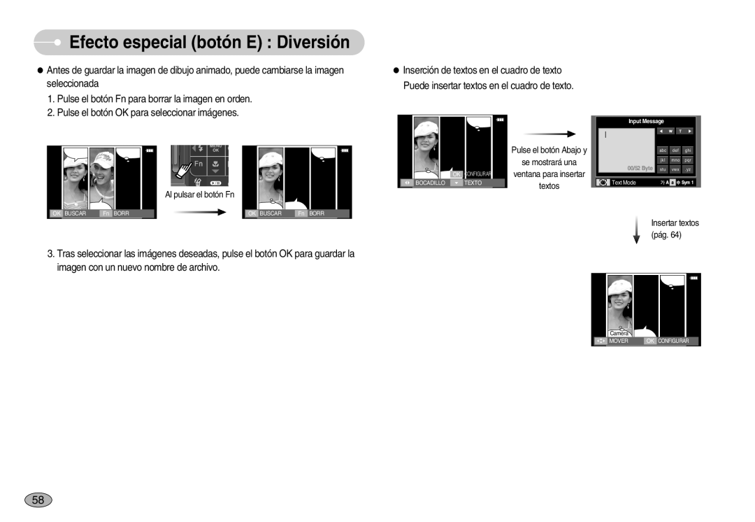 Samsung EC-I70ZZPBE/E1, EC-I70ZZGBC/E1, EC-I70ZZSBA/DE, EC-I70ZZSBD/SP, EC-I70ZZPBD/SP, EC-I70ZZBBD/SP Al pulsar el botón Fn 