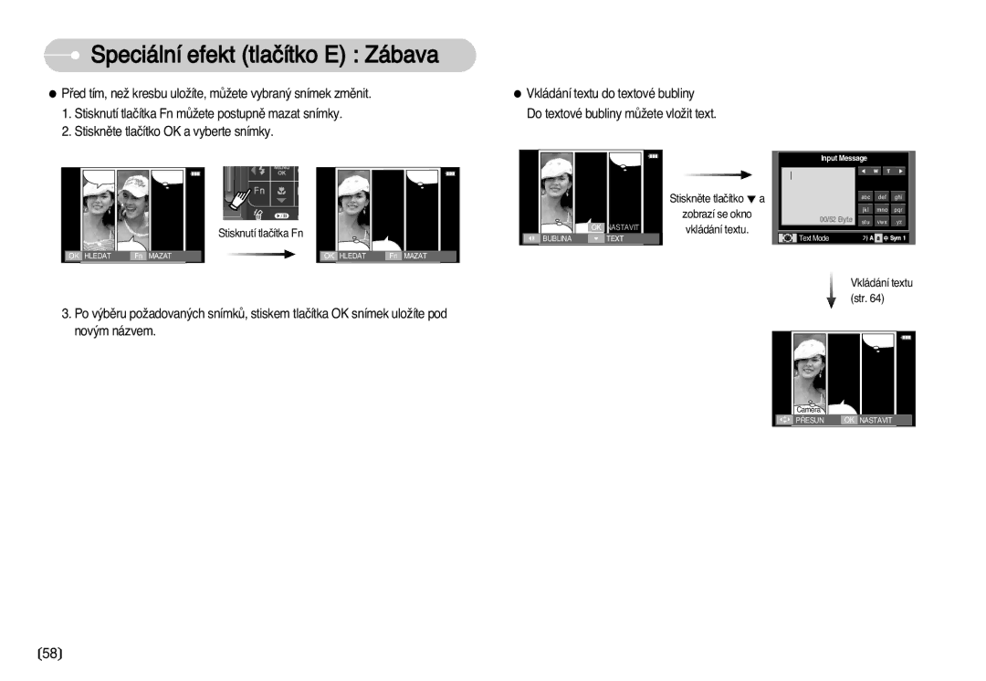 Samsung EC-I70ZZSBA/DE manual Stisknûte tlaãítko Zobrazí se okno vkládání textu 