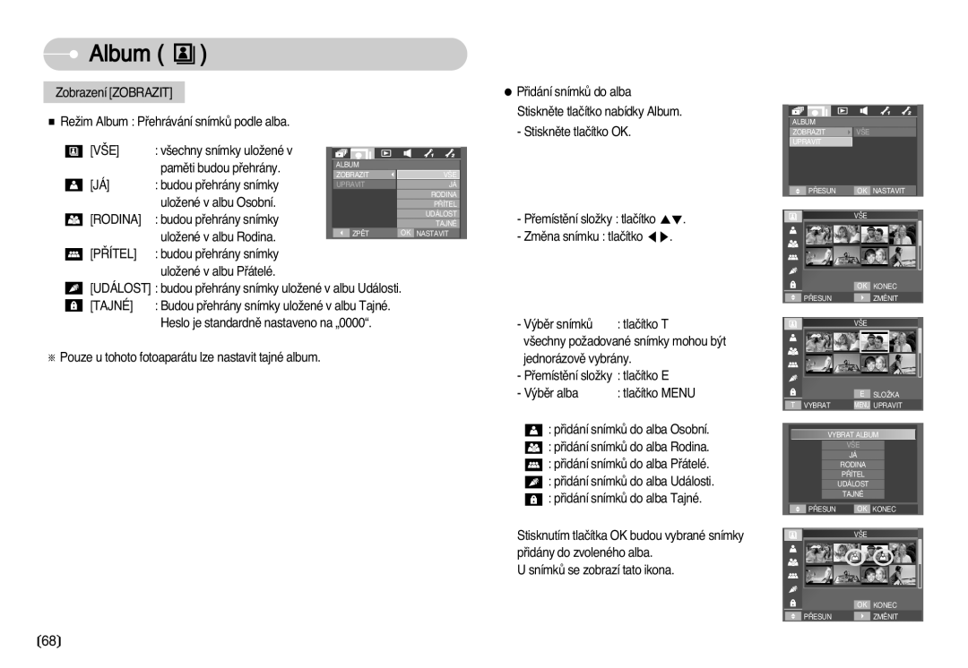 Samsung EC-I70ZZSBA/DE manual Album, Rodina, ¤Ítel, Tajné 