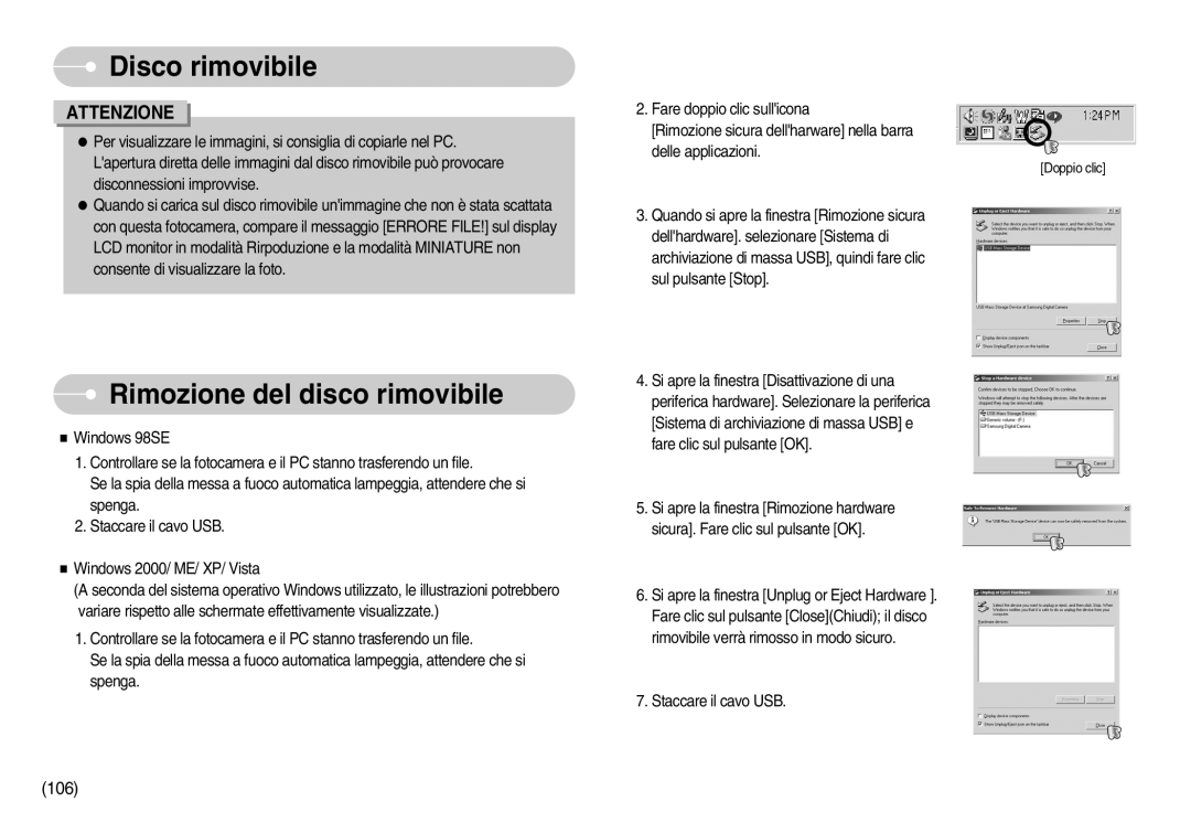 Samsung EC-I70ZZBBA/E1, EC-I70ZZSBA/E1, EC-I70ZZSBA/DE, STC-I70S, EC-I70ZZSBB/IT, STC-I70B manual Rimozione del disco rimovibile 