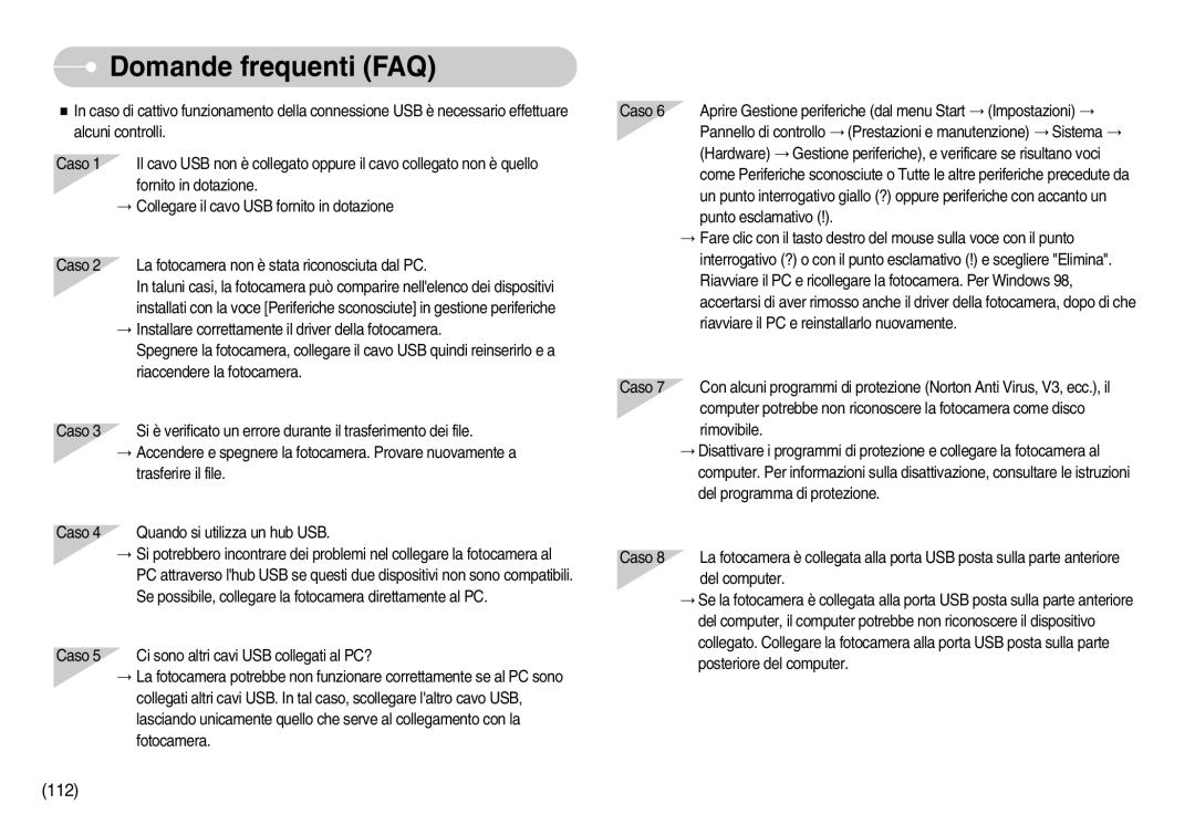 Samsung EC-I70ZZBBA/IT, EC-I70ZZSBA/E1, EC-I70ZZSBA/DE, EC-I70ZZBBA/E1, STC-I70S, EC-I70ZZSBB/IT manual Domande frequenti FAQ 