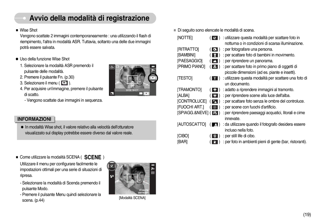 Samsung EC-I70ZZSBA/IT, EC-I70ZZSBA/E1, EC-I70ZZSBA/DE, EC-I70ZZBBA/E1 Di scatto Vengono scattate due immagini in sequenza 