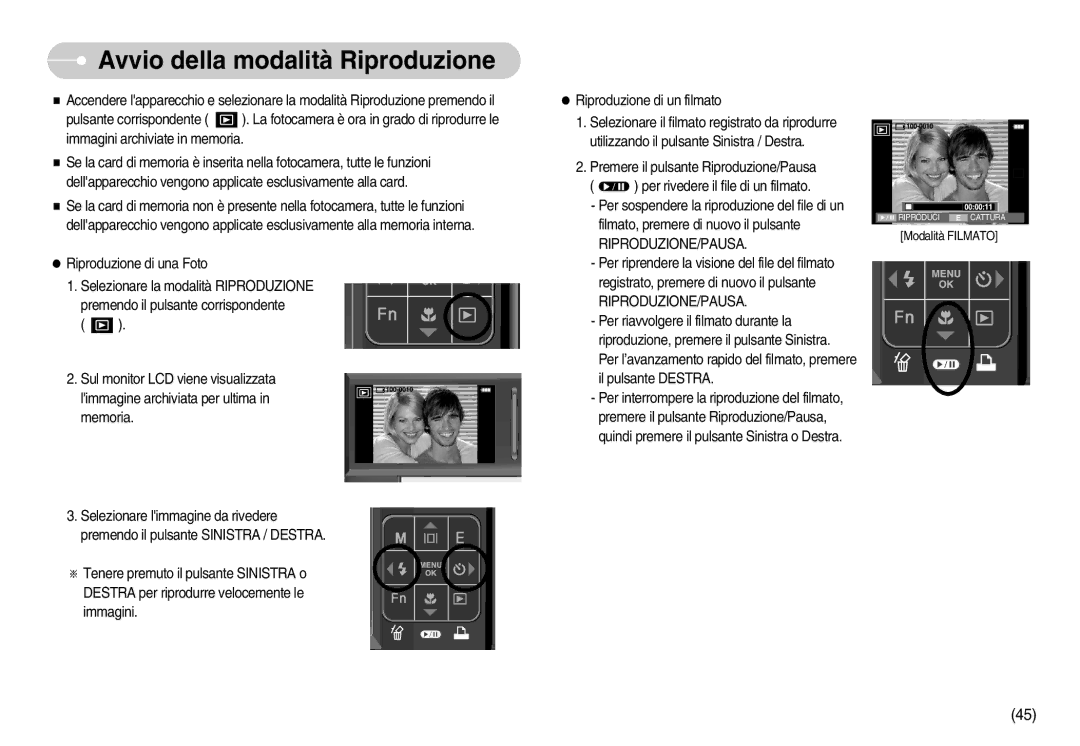 Samsung EC-I70ZZSBA/DE, EC-I70ZZSBA/E1, EC-I70ZZBBA/E1, STC-I70S manual Avvio della modalità Riproduzione, Riproduzione/Pausa 