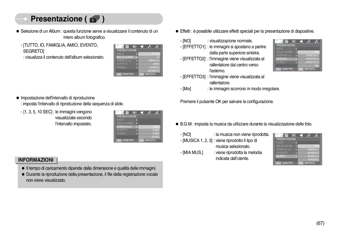 Samsung EC-I70ZZBBA/IT, EC-I70ZZSBA/E1, EC-I70ZZSBA/DE manual TUTTO, IO, FAMIGLIA, AMICI, EVENTO, Segreto, EFFETTO1, EFFETTO2 