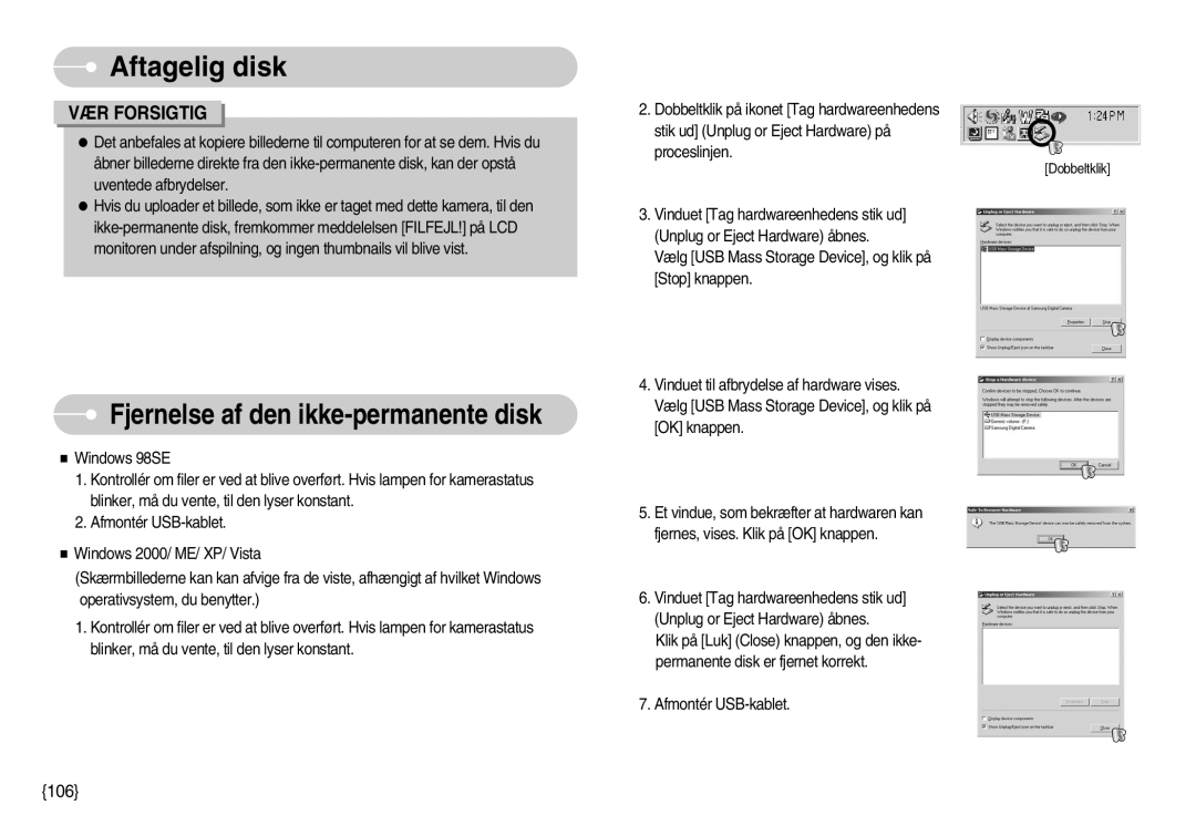 Samsung EC-I70ZZSBA/DE, EC-I70ZZSBC/E2, EC-I70ZZPBC/E2, EC-I70ZZBBC/E2, EC-I70ZZGBC/E2 Fjernelse af den ikke-permanente disk 