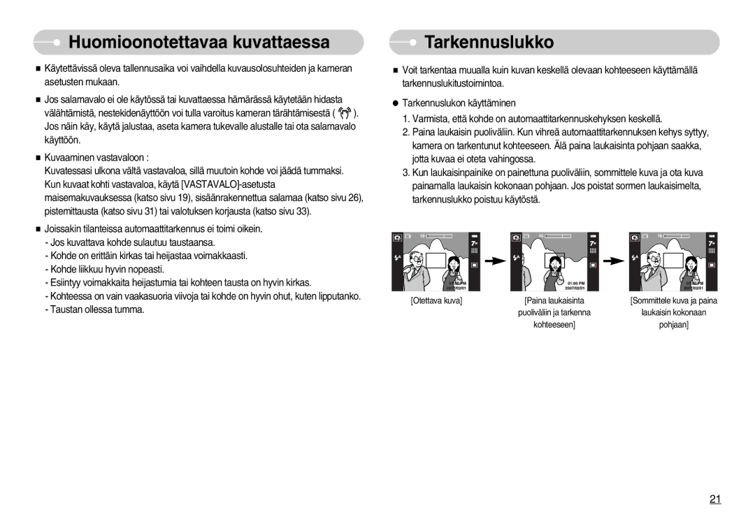 Samsung EC-I70ZZBBA/FI, EC-I70ZZSBC/E2, EC-I70ZZPBC/E2, EC-I70ZZBBC/E2, EC-I70ZZSBA/DE manual Tarkennuslukko, Otettava kuva 