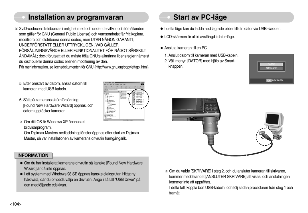 Samsung EC-I70ZZPBC/E2, EC-I70ZZSBC/E2, EC-I70ZZBBC/E2, EC-I70ZZSBA/DE, EC-I70ZZGBC/E2, EC-I70ZZPBB/E2 manual Start av PC-läge 