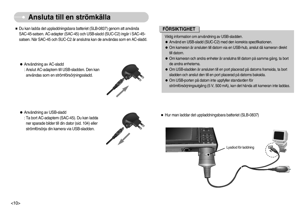 Samsung EC-I70ZZGBA/FI, EC-I70ZZSBC/E2, EC-I70ZZPBC/E2, EC-I70ZZBBC/E2, EC-I70ZZSBA/DE, EC-I70ZZGBC/E2 manual Försiktighet 