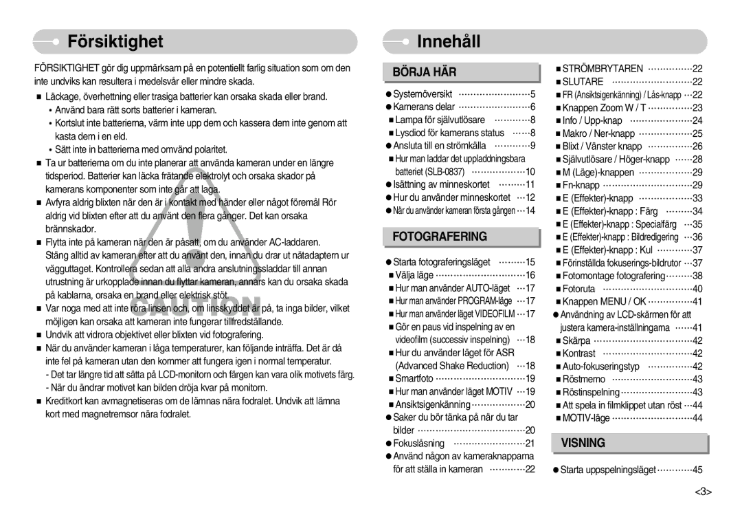 Samsung EC-I70ZZGBC/E2, EC-I70ZZSBC/E2, EC-I70ZZPBC/E2, EC-I70ZZBBC/E2 manual Försiktighet, Innehåll, Strömbrytaren Slutare 