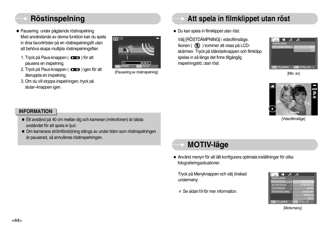 Samsung EC-I70ZZSBA/FI, EC-I70ZZSBC/E2, EC-I70ZZPBC/E2, EC-I70ZZBBC/E2 manual MOTIV-läge, Att spela in filmklippet utan röst 