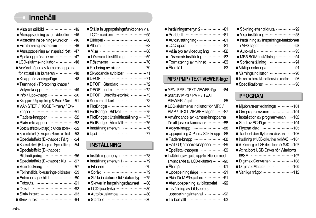 Samsung EC-I70ZZPBB/E2, EC-I70ZZSBC/E2, EC-I70ZZPBC/E2, EC-I70ZZBBC/E2, EC-I70ZZSBA/DE MP3 / PMP / Text VIEWER-läge, Dpof 