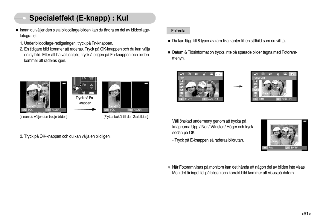 Samsung EC-I70ZZBBB/E2, EC-I70ZZSBC/E2, EC-I70ZZPBC/E2, EC-I70ZZBBC/E2, EC-I70ZZSBA/DE manual Innan du väljer den tredje bilden 