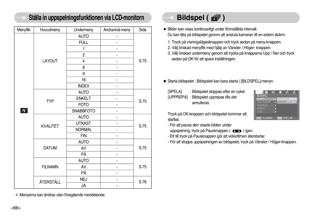 Samsung EC-I70ZZBBC/E2, EC-I70ZZSBC/E2, EC-I70ZZPBC/E2, EC-I70ZZSBA/DE, EC-I70ZZGBC/E2 manual Bildspel, Spela, Upprepa 