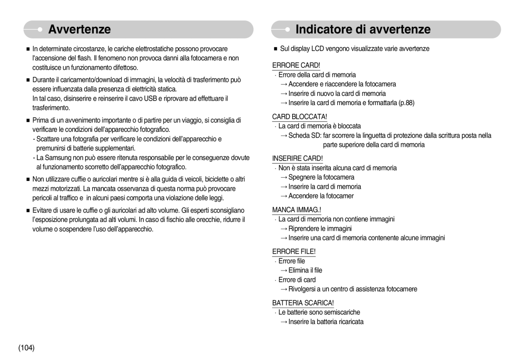 Samsung EC-I7ZZZBBC/E1, EC-I7ZZZBBA/DE, EC-I7ZZZSBB/E1, EC-I7ZZZSBB/DE, EC-I7ZZZBBA/IT, STW-I7S manual Indicatore di avvertenze 