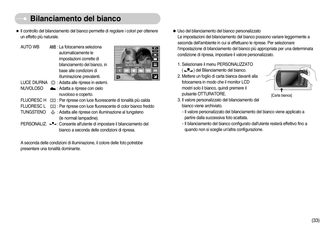 Samsung EC-I7ZZZSBB/IT, EC-I7ZZZBBA/DE, EC-I7ZZZSBB/E1, EC-I7ZZZSBB/DE, EC-I7ZZZBBA/IT, STW-I7S manual Bilanciamento del bianco 