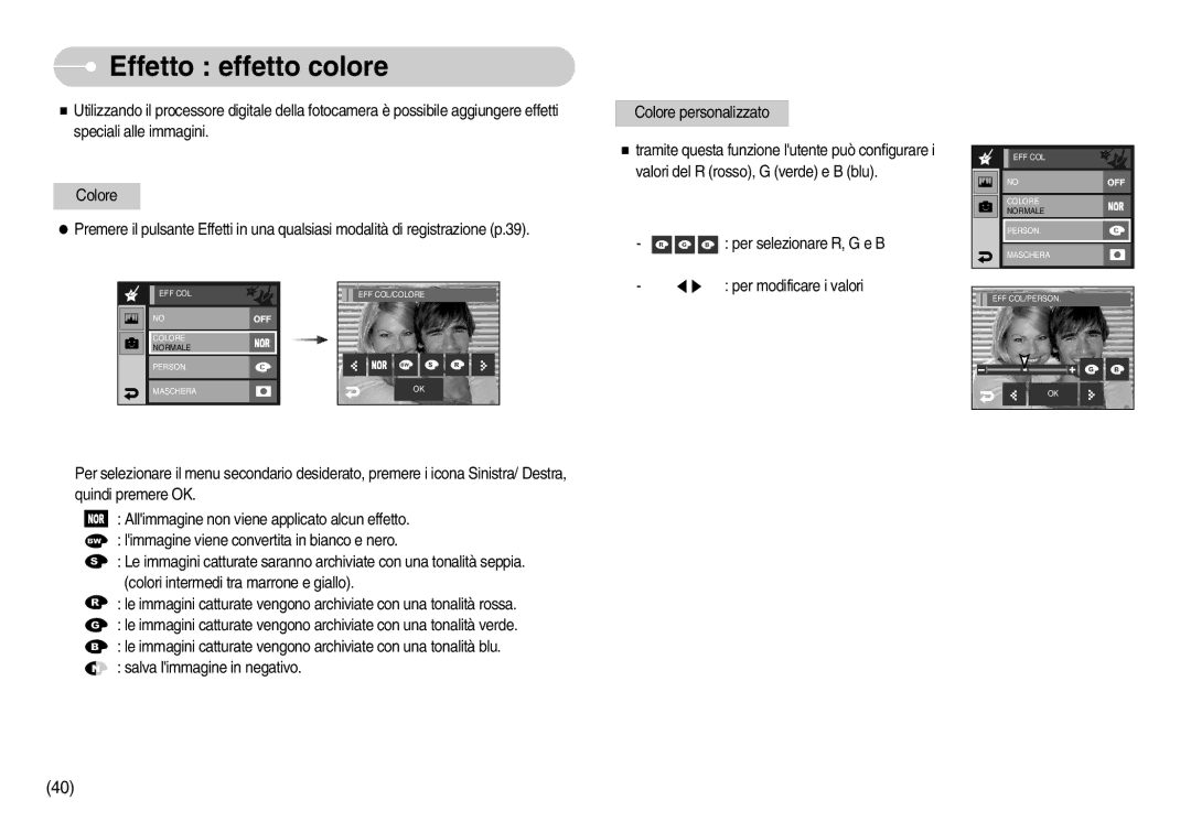 Samsung EC-I7ZZZSBB/E1, EC-I7ZZZBBA/DE, EC-I7ZZZSBB/DE, EC-I7ZZZBBA/IT, EC-I7ZZZSBB/IT, EC-I7ZZZBBC/E1 Effetto effetto colore 