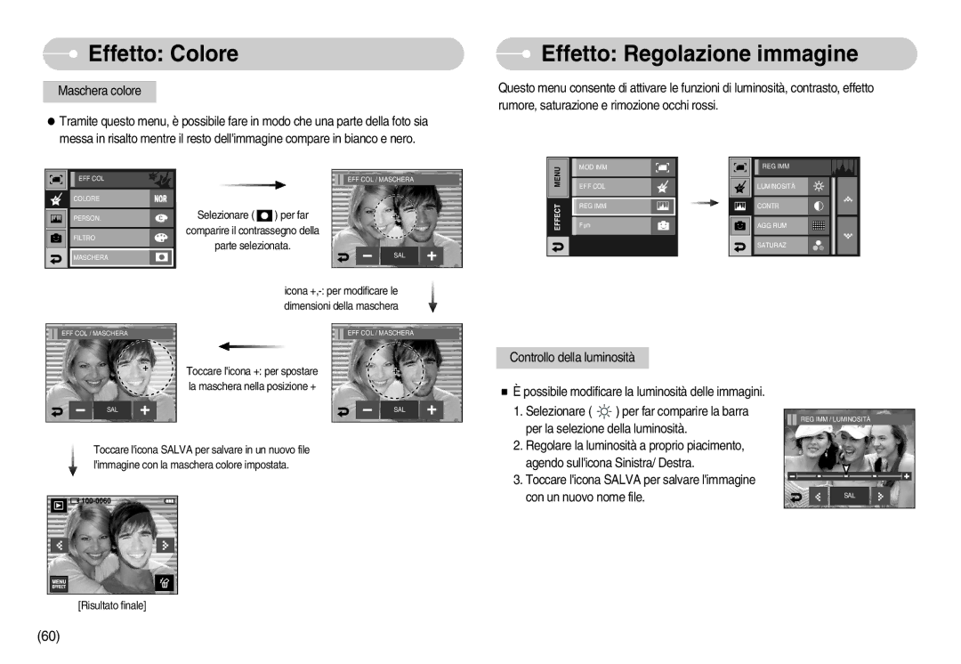 Samsung EC-I7ZZZSBB/E1, EC-I7ZZZBBA/DE, EC-I7ZZZSBB/DE, EC-I7ZZZBBA/IT, EC-I7ZZZSBB/IT, STW-I7S Effetto Regolazione immagine 