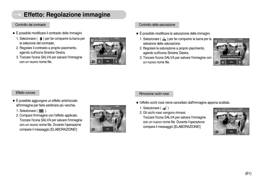 Samsung EC-I7ZZZSBB/DE, EC-I7ZZZBBA/DE, EC-I7ZZZSBB/E1, EC-I7ZZZBBA/IT, STW-I7S Possibile aggiungere un effetto antichizzato 