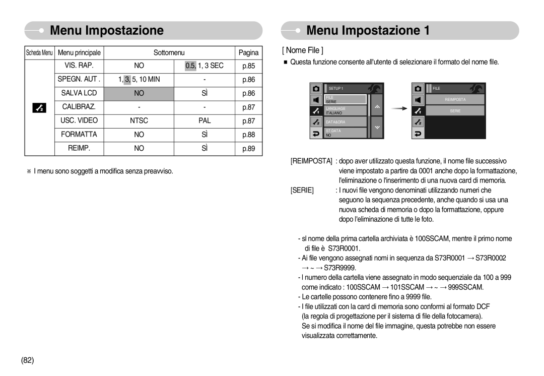 Samsung EC-I7ZZZBBA/IT, EC-I7ZZZBBA/DE, STW-I7S Vis. Rap, Spegn. Aut, Salva LCD Calibraz USC. Video Ntsc PAL Formatta Reimp 