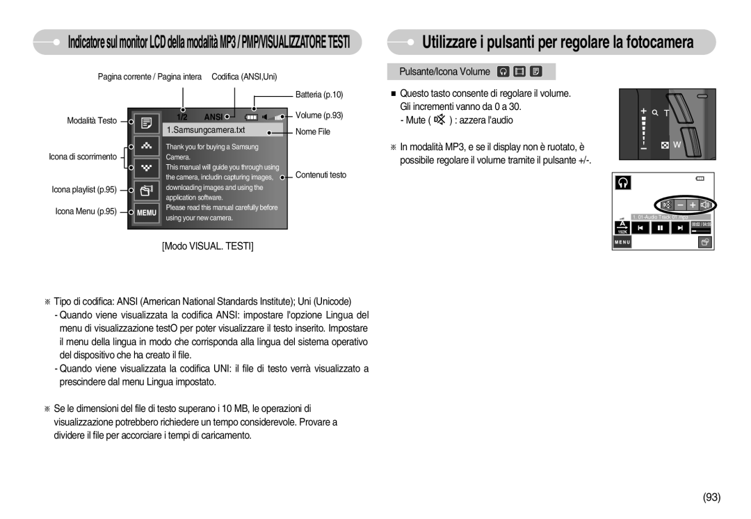 Samsung EC-I7ZZZSBB/IT, EC-I7ZZZBBA/DE, EC-I7ZZZSBB/E1, EC-I7ZZZSBB/DE manual Utilizzare i pulsanti per regolare la fotocamera 