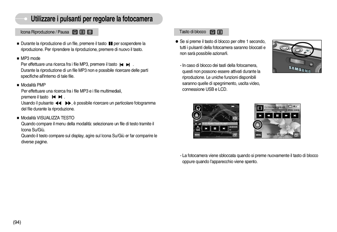 Samsung EC-I7ZZZBBC/E1, EC-I7ZZZBBA/DE, EC-I7ZZZSBB/E1, EC-I7ZZZSBB/DE manual Utilizzare i pulsanti per regolare la fotocamera 