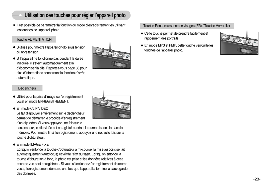 Samsung EC-I7ZZZBBC/E2, EC-I7ZZZBBA/E1, EC-I7ZZZBBA/FR, EC-I7ZZZSBC/E2 Utilisation des touches pour régler l’appareil photo 