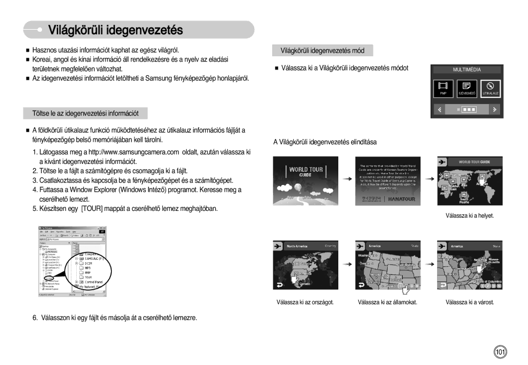 Samsung EC-I7ZZZSBB/FR manual Világkörüli idegenvezetés, Válasszon ki egy fájlt és másolja át a cserélhetŒ lemezre 