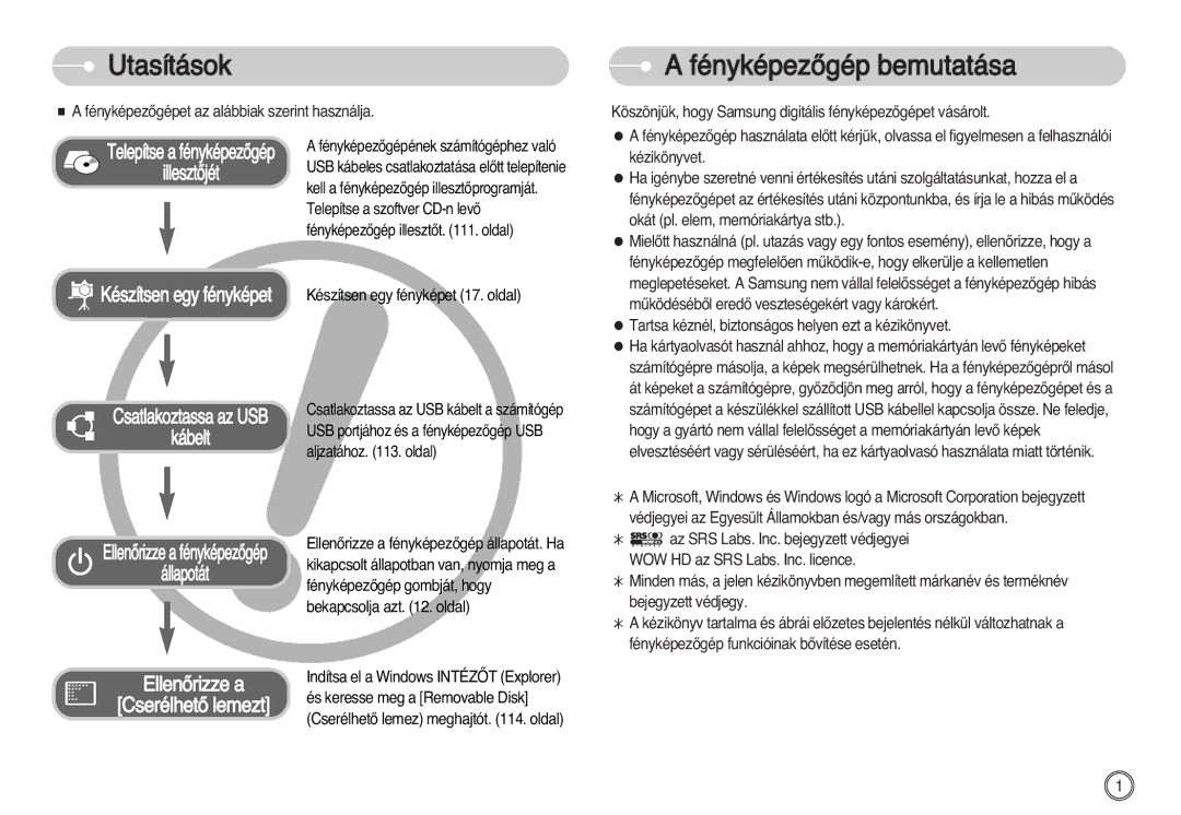 Samsung EC-I7ZZZSBB/DE, EC-I7ZZZBBA/FR, EC-I7ZZZBBA/DE, EC-I7ZZZSBB/FR, EC-I7ZZZBBA/NL Utasítások, FényképezŒgép bemutatása 