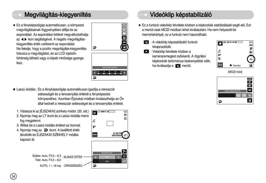 Samsung EC-I7ZZZSBB/DE, EC-I7ZZZBBA/FR, EC-I7ZZZBBA/DE, EC-I7ZZZSBB/FR Megvilágítás-kiegyenlítés, Videóklip képstabilizáló 