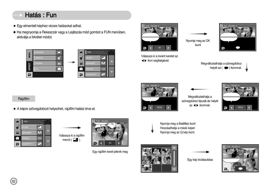 Samsung EC-I7ZZZBBA/FI, EC-I7ZZZBBA/FR, EC-I7ZZZBBA/DE, EC-I7ZZZSBB/DE, EC-I7ZZZSBB/FR manual Válassza ki a rajzfilm Menüt 