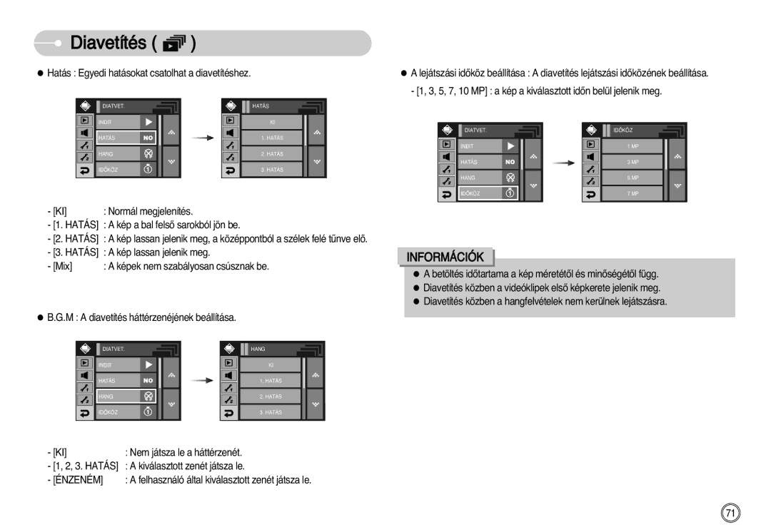 Samsung EC-I7ZZZBBA/DK, EC-I7ZZZBBA/FR, EC-I7ZZZBBA/DE, EC-I7ZZZSBB/DE, EC-I7ZZZSBB/FR, EC-I7ZZZBBA/NL manual Diavetítés 