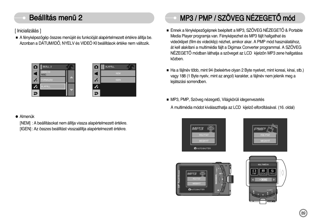 Samsung EC-I7ZZZSBB/DE, EC-I7ZZZBBA/FR, EC-I7ZZZBBA/DE, EC-I7ZZZSBB/FR manual MP3 / PMP / Szöveg Nézegetã mód, Inicializálás 