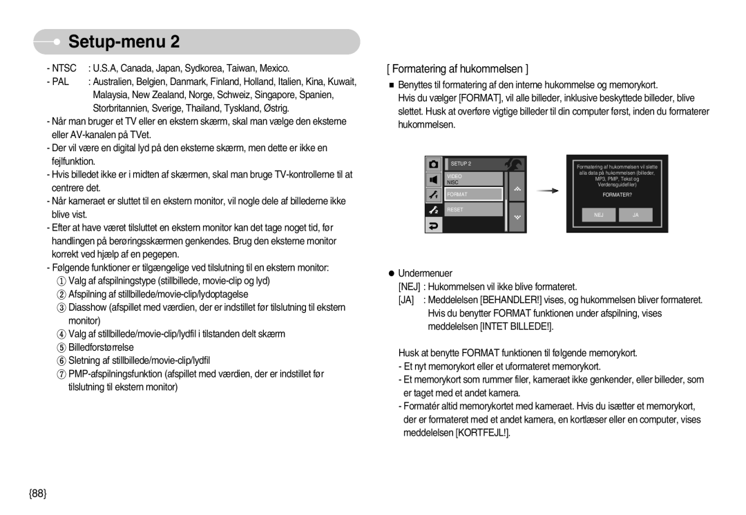 Samsung EC-I7ZZZSBC/E2, EC-I7ZZZBBC/E2, EC-I7ZZZBBA/DE, EC-I7ZZZSBB/DE, EC-I7ZZZSBA/FI manual Formatering af hukommelsen 