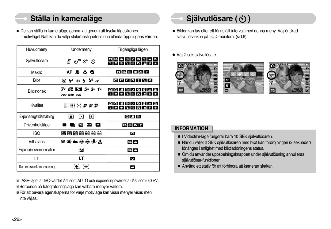 Samsung EC-I7ZZZSBB/DE, EC-I7ZZZBBC/E2, EC-I7ZZZSBC/E2, EC-I7ZZZBBA/DE, EC-I7ZZZSBA/FI Ställa in kameraläge, Självutlösare 