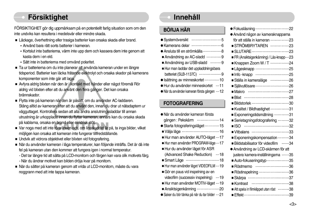 Samsung EC-I7ZZZSBA/FI, EC-I7ZZZBBC/E2, EC-I7ZZZSBC/E2, EC-I7ZZZBBA/DE Försiktighet, Innehåll, Strömbrytaren, Slutare, Iso 