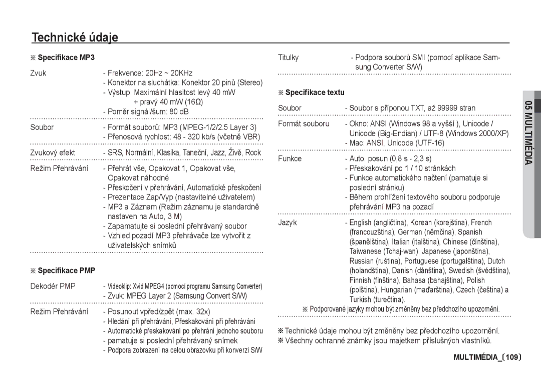 Samsung EC-I80ZZBDA/E3 manual Zvuk Frekvence 20Hz ~ 20KHz, Výstup Maximální hlasitost levý 40 mW, + pravý 40 mW 16Ÿ, Soubor 