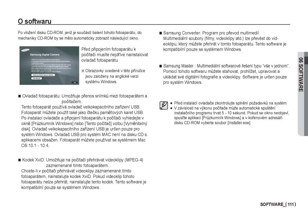 Samsung EC-I80ZZBDA/E3 Softwaru, PĜed pĜipojením fotoaparátu k, Poþítaþi musíte nejdĜíve nainstalovat ovladaþ fotoaparátu 