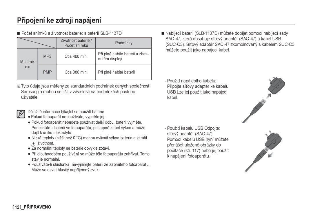 Samsung EC-I80ZZSDA/E3 MĤžete použít jako napájecí kabel, Použití napájecího kabelu, PĜipojte síĢový adaptér ke kabelu 